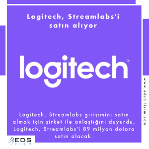 Logitech, Streamlabs'i satın alıyor