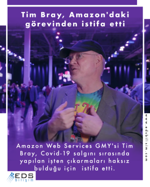 Tim Bray, Amazon'daki görevinden istifa etti 